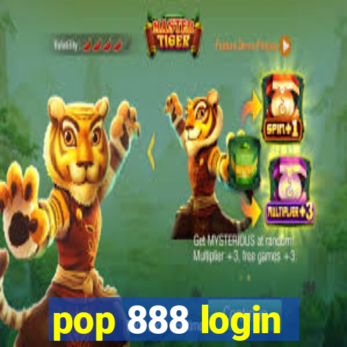 pop 888 login